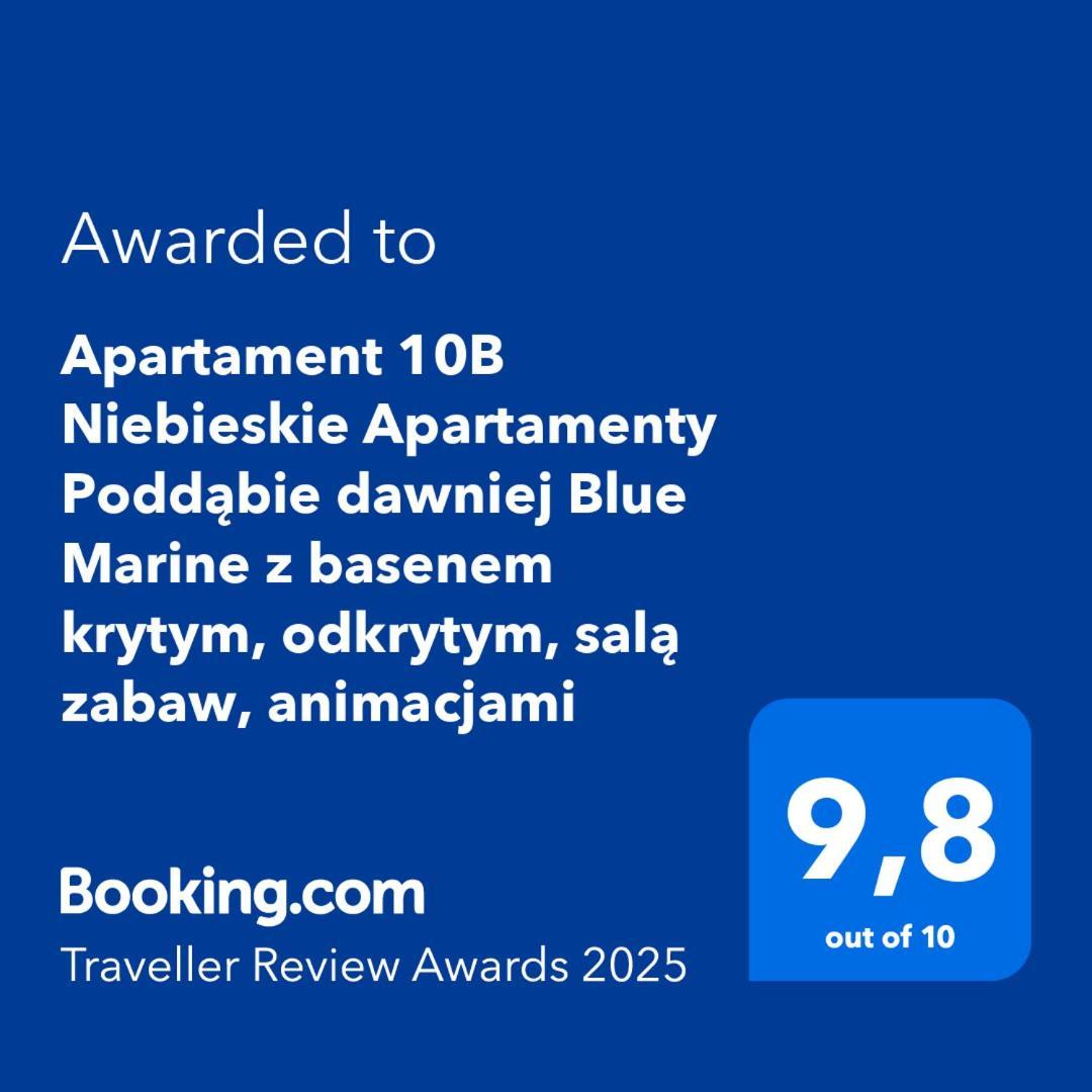 Apartament 10B Niebieskie Apartamenty Poddabie Dawniej Blue Marine Z Basenem Krytym, Odkrytym, Sala Zabaw, Animacjami Exteriör bild